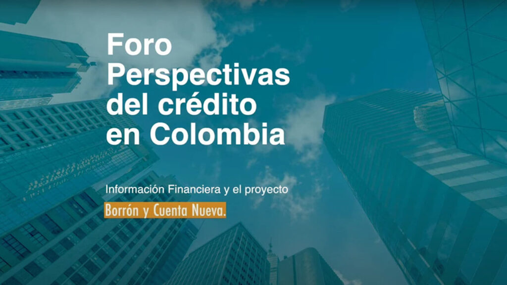 Foro: Perspectivas del Crédito en Colombia